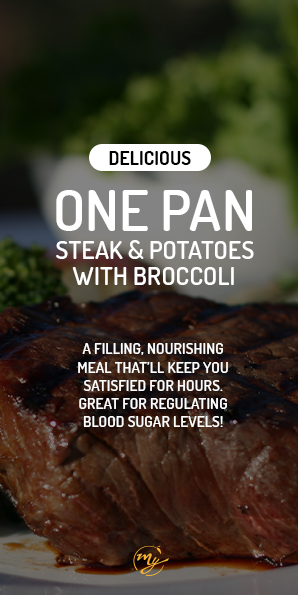 One Pan Steak, Potatoes, and Broccoli