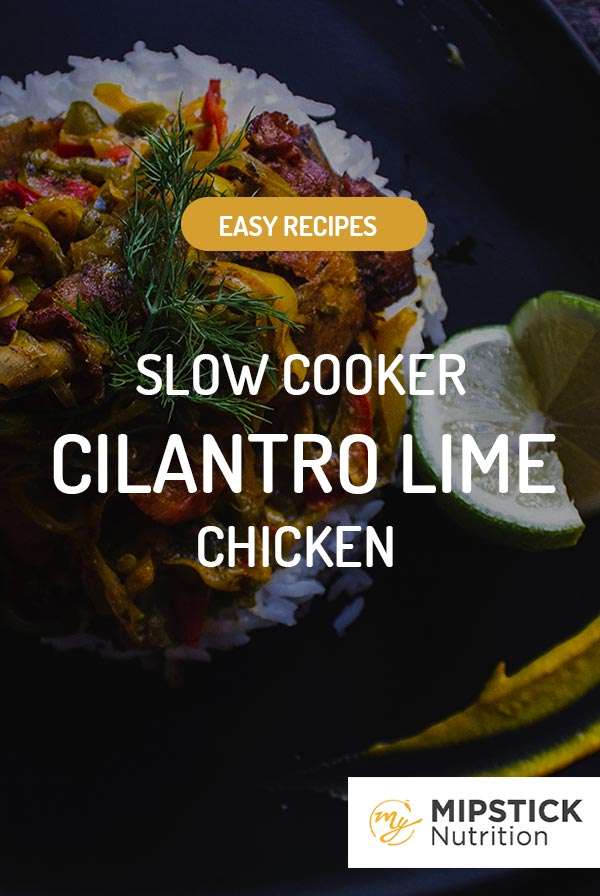 Slow Cooker Cilantro Lime Chicken