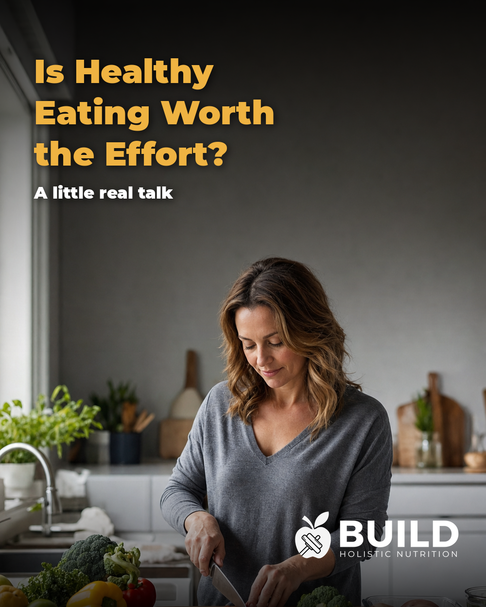 Is healthy eating worth the effort? A little real talk